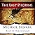 The Last Pilgrims, Volume 1