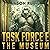 Task Force E: The Museum: Task Force E, Book 2