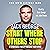 Start Where Others Stop: 9 strategies for optimising your mind