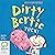 Yuck!: Dirty Bertie, Book 5