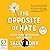 The Opposite of Hate