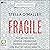 Fragile
