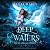Deep Waters (Sea of Mermaid Secrets #1)