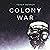 Colony War: The Elderon Chronicles, Book 2