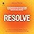 Resolve: A Story of Courage, Healthy Inquiry and Recovery from Sibling Sexual Abuse