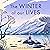 The Winter of Our Lives