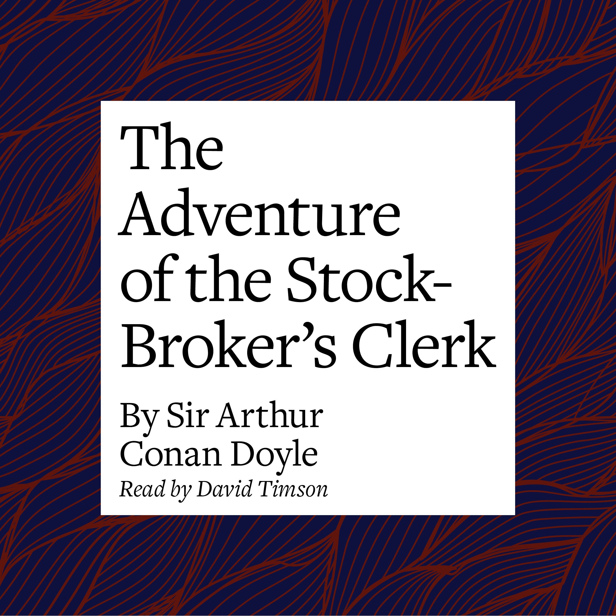 The Adventure of the Stock-Broker's Clerk (Audible Audio)