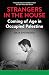 Strangers in the House: Coming of Age in Occupied Palestine