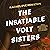 The Insatiable Volt Sisters