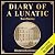 Diary of a Lunatic