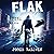 Flak: An Urban Fantasy Adventure: Tribe, Book 2
