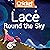 Lace Round the Sky