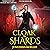 Cloak of Shards: Cloak Mage, Book 6