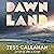 Dawnland: A Novel