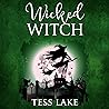 Wicked Witch: Tor...