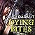 Dying Bites: Bloodhound Files, Book 1