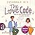 The Love Code - Wenn die widersprüchlichste Theorie zur großen Liebe führt: Chemistry Lessons 1