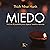 Miedo: Vivir en el Presente para Superar Nuestros Temores