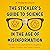 The Stickler's Guide to Science in the Age of Misinformation: The Real Science Behind Hacky Headlines, Crappy Clickbait, and Suspect Sources