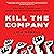 Kill the Company: End the Status Quo, Start an Innovation Revolution