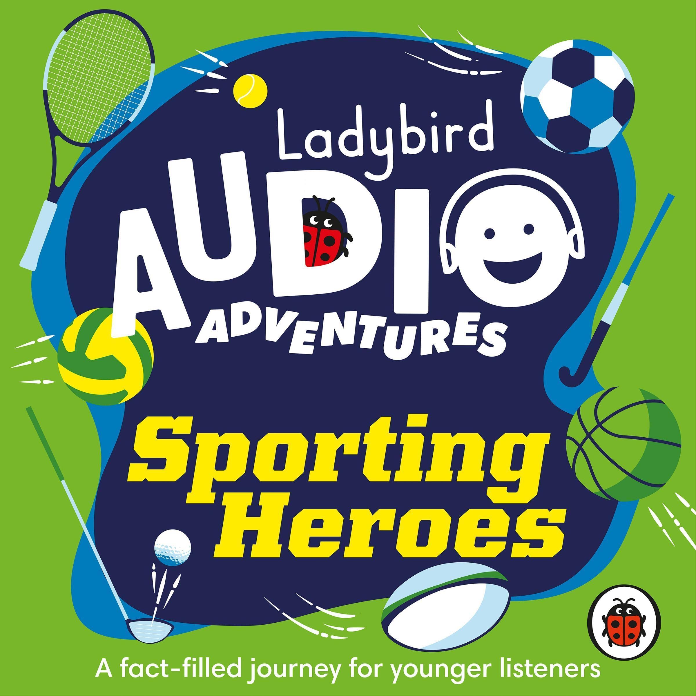 Sporting Heroes: Ladybird Audio Adventures (Audible Audio)