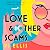 Love & Other Scams