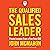 The Qualified Sales Leader: Proven Lessons from a Five Time CRO