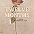 Twelve Months