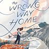 The Wrong Way Home