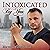 Intoxicated by You: The You Series, Book 1