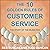 The 10 Golden Rules of Customer Service: The Story of the $6,000 Egg