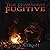 The Fearsome Fugitive: An Orc Ranger Novella, The Orc Ranger, Book 3