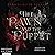 The Pawn and The Puppet (German Edition): The Pawn and The Puppet - Band 1