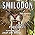 Smilodon: Sabre-Toothed Cat Trilogy, Book 1