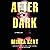 After Dark: A Thriller