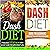 Dash Diet: 77+ Delicious Recipes with a Simple Diet Plan: 2 in 1 Bundle