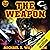 The Weapon: Freehold, Book 2