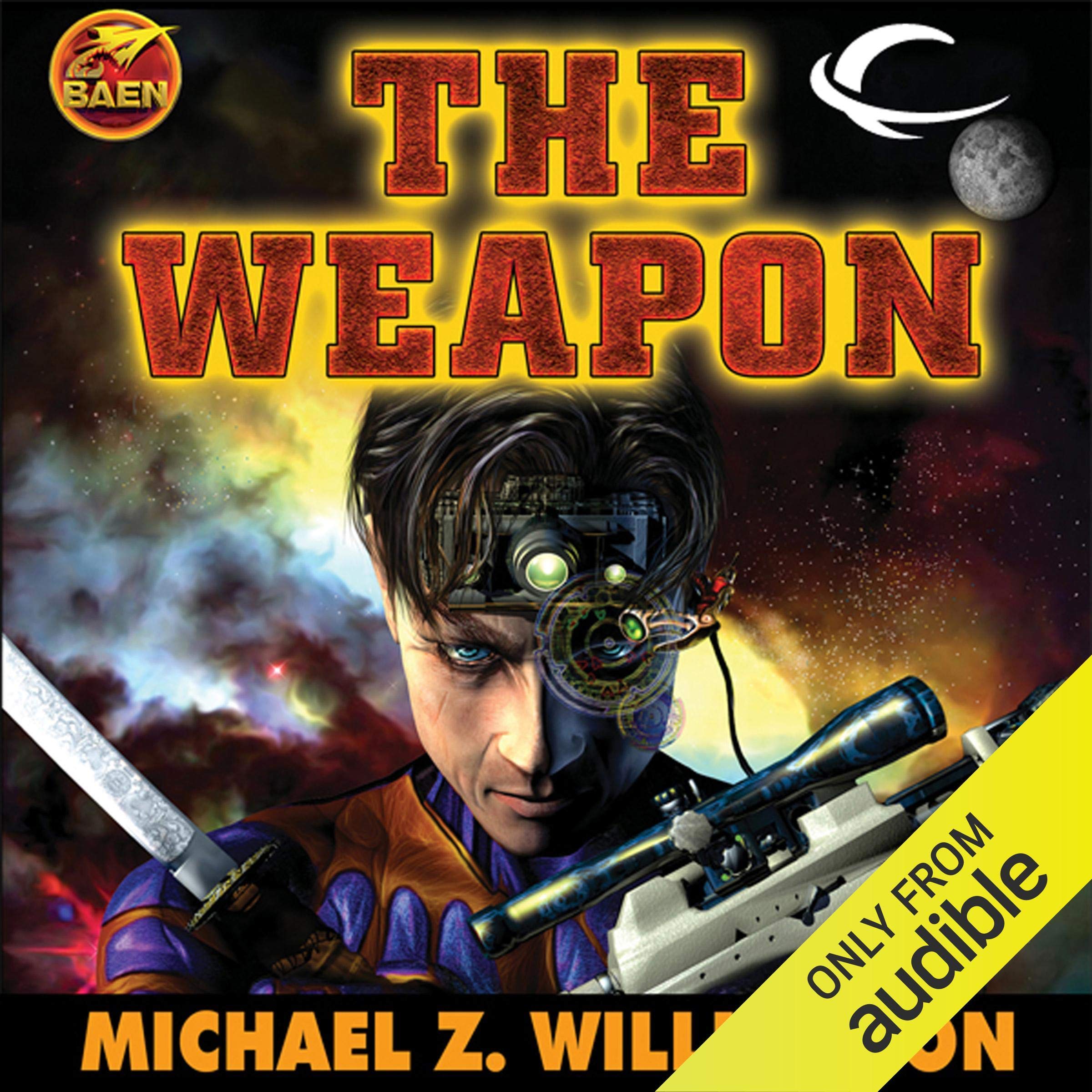 The Weapon: Freehold, Book 2