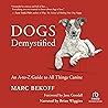 Dogs Demystified:...