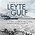 Leyte Gulf: A New History of the World's Largest Sea Battle