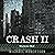 Crash II: Highrise Hell