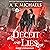The Black Rose Chronicles: Deceit and Lies