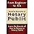 From Beginner to Pro: How to Become a Notary Public: Learn the Secrets of How to Become a Notary Public