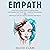 Empath: A Psychologist's Guide to Developing and Embracing Your Gift: Empath Healing, Book 3