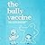 The Bully Vaccine