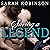 Saving a Legend: Kavanagh Legends Series, Book 2