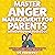 Master Anger Management for Parents Without Losing Your Cool: The Only Guide You Need to Transform Stress into Calm, Build Strong Family Bonds, and Create a Peaceful Home