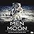 Men on the Moon: A Tribute to Space Exploration