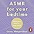 ASMR for Your Bedtime: Quiet Your Mind in a Busy World