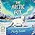 The Arctic Fox: Winter Animal Stories Series
